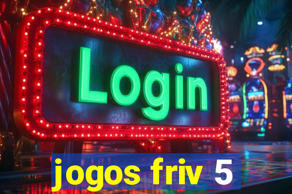 jogos friv 5